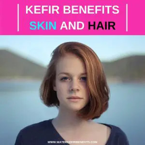 Kefir Benefits Skin and Hair